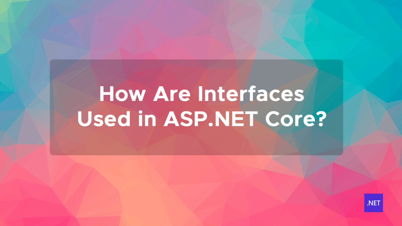 Interfaces in ASP.NET